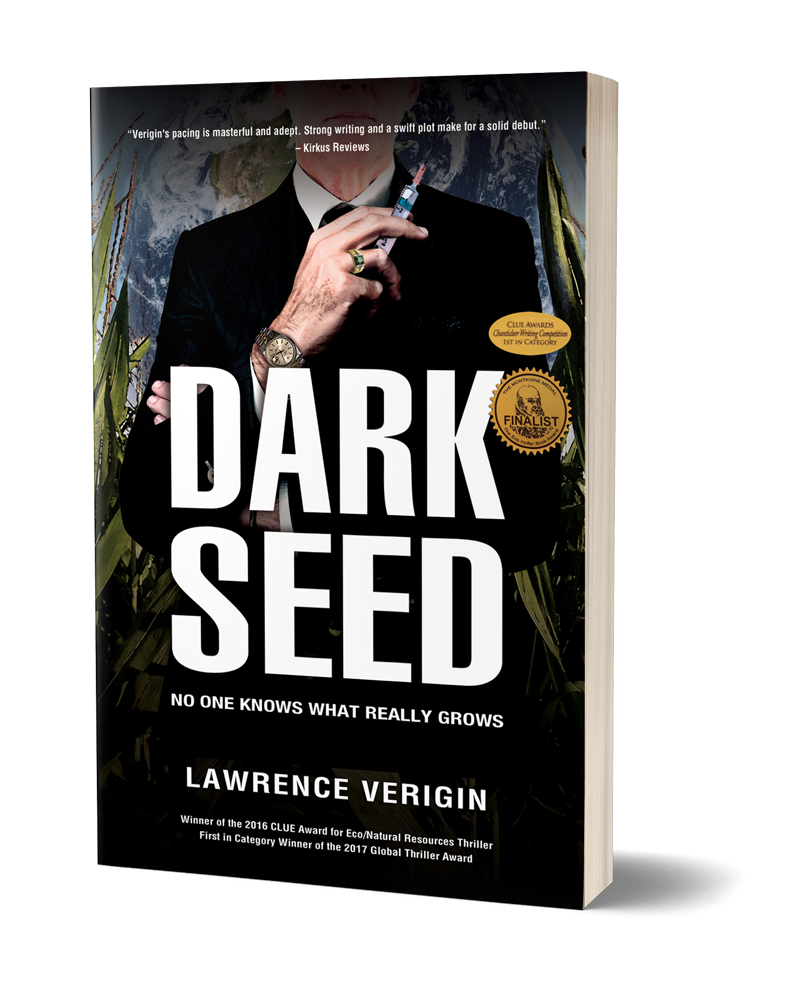 Dark Seed the book an ecological thriller by Lawrence Verigin